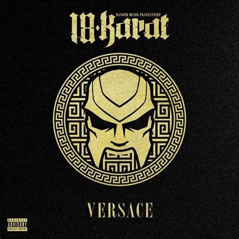 mein rap ist versace|Songtext von 18 Karat .